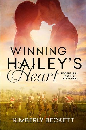 [Horses Heal Hearts 05] • Winning Hailey's Heart